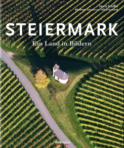 Steiermark ein Land in Bildern