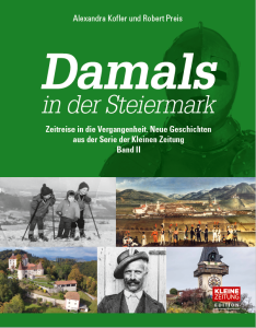 Buch Damals in der Steiermark Band 2 (2022) Kleine Zeitung Edition