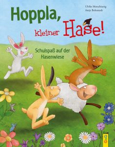 Kinderbuch Hoppla kleiner Hase! Schulspaß auf der Hasenwiese