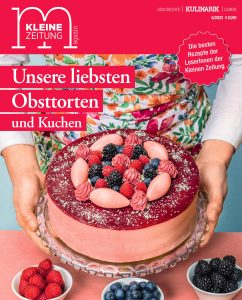 Magazin Unsere liebsten Obsttorten und Kuchen 2023 Kleine Zeitung Edition